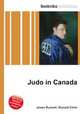 Judo in Canada, Jesse Russell,Ronald Cohn 