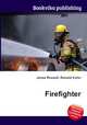 Firefighter, Jesse Russell,Ronald Cohn 