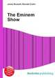 The Eminem Show, Jesse Russell,Ronald Cohn 