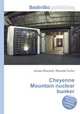 Cheyenne Mountain nuclear bunker, Jesse Russell,Ronald Cohn 