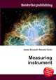 Measuring instrument, Jesse Russell,Ronald Cohn 