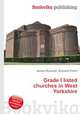 Grade I listed churches in West Yorkshire, Jesse Russell,Ronald Cohn 