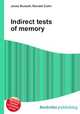 Indirect tests of memory, Jesse Russell,Ronald Cohn 