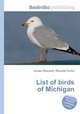 List of birds of Michigan, Jesse Russell,Ronald Cohn 
