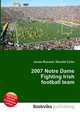 2007 Notre Dame Fighting Irish football team, Jesse Russell,Ronald Cohn 