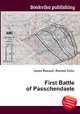 First Battle of Passchendaele, Jesse Russell,Ronald Cohn 