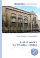 List of works by Charles Holden, Jesse Russell,Ronald Cohn 