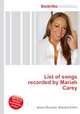 List of songs recorded by Mariah Carey, Jesse Russell,Ronald Cohn 