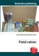 Field ration, Jesse Russell,Ronald Cohn 