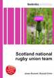 Scotland national rugby union team, Jesse Russell,Ronald Cohn 