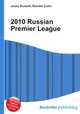 2010 Russian Premier League, Jesse Russell,Ronald Cohn 
