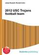 2012 USC Trojans football team, Jesse Russell,Ronald Cohn 