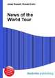 News of the World Tour, Jesse Russell,Ronald Cohn 