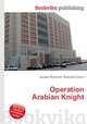 Operation Arabian Knight, Jesse Russell,Ronald Cohn 