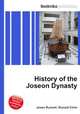 History of the Joseon Dynasty, Jesse Russell,Ronald Cohn 