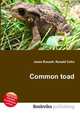 Common toad, Jesse Russell,Ronald Cohn 