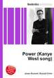 Power (Kanye West song), Jesse Russell,Ronald Cohn 