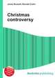 Christmas controversy, Jesse Russell,Ronald Cohn 