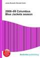 2008–09 Columbus Blue Jackets season, Jesse Russell,Ronald Cohn 