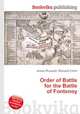 Order of Battle for the Battle of Fontenoy, Jesse Russell,Ronald Cohn 