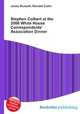 Stephen Colbert at the 2006 White House Correspondents