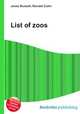 List of zoos, Jesse Russell,Ronald Cohn 