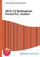 2012–13 Nottingham Forest F.C. season, Jesse Russell,Ronald Cohn 