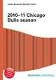 2010–11 Chicago Bulls season, Jesse Russell,Ronald Cohn 