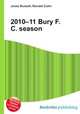 2010–11 Bury F.C. season, Jesse Russell,Ronald Cohn 