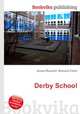 Derby School, Jesse Russell,Ronald Cohn 