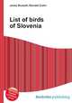 List of birds of Slovenia, Jesse Russell,Ronald Cohn 