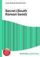 Secret (South Korean band), Jesse Russell,Ronald Cohn 