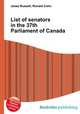 List of senators in the 37th Parliament of Canada, Jesse Russell,Ronald Cohn 