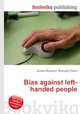 Bias against left-handed people, Jesse Russell,Ronald Cohn 