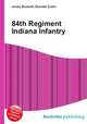 84th Regiment Indiana Infantry, Jesse Russell,Ronald Cohn 
