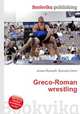 Greco-Roman wrestling, Jesse Russell,Ronald Cohn 