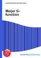 Meijer G-function, Jesse Russell,Ronald Cohn 