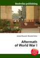 Aftermath of World War I, Jesse Russell,Ronald Cohn 
