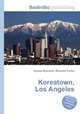 Koreatown, Los Angeles, Jesse Russell,Ronald Cohn 