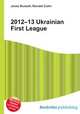 2012–13 Ukrainian First League, Jesse Russell,Ronald Cohn 
