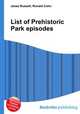 List of Prehistoric Park episodes, Jesse Russell,Ronald Cohn 