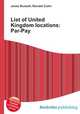 List of United Kingdom locations: Par-Pay, Jesse Russell,Ronald Cohn 