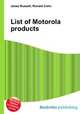 List of Motorola products, Jesse Russell,Ronald Cohn 
