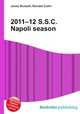 2011–12 S.S.C. Napoli season, Jesse Russell,Ronald Cohn 