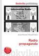 Radio propaganda, Jesse Russell,Ronald Cohn 