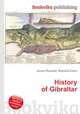 History of Gibraltar, Jesse Russell,Ronald Cohn 