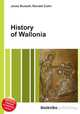 History of Wallonia, Jesse Russell,Ronald Cohn 