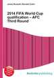 2014 FIFA World Cup qualification – AFC Third Round, Jesse Russell,Ronald Cohn 