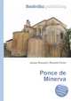 Ponce de Minerva, Jesse Russell,Ronald Cohn 