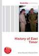 History of East Timor, Jesse Russell,Ronald Cohn 